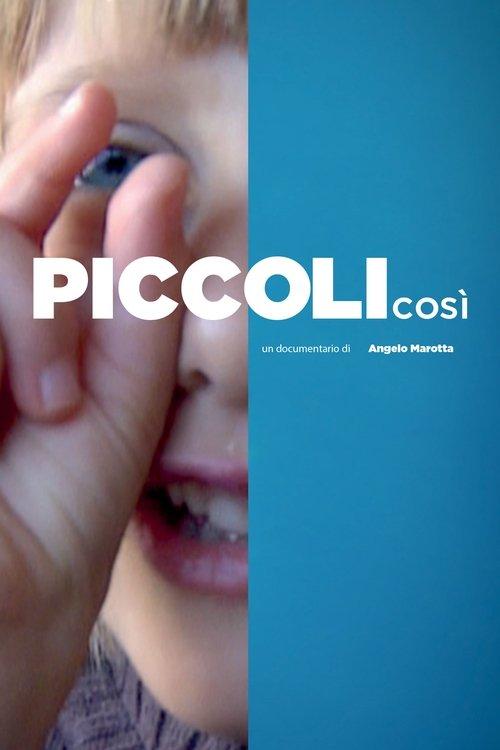Piccoli così