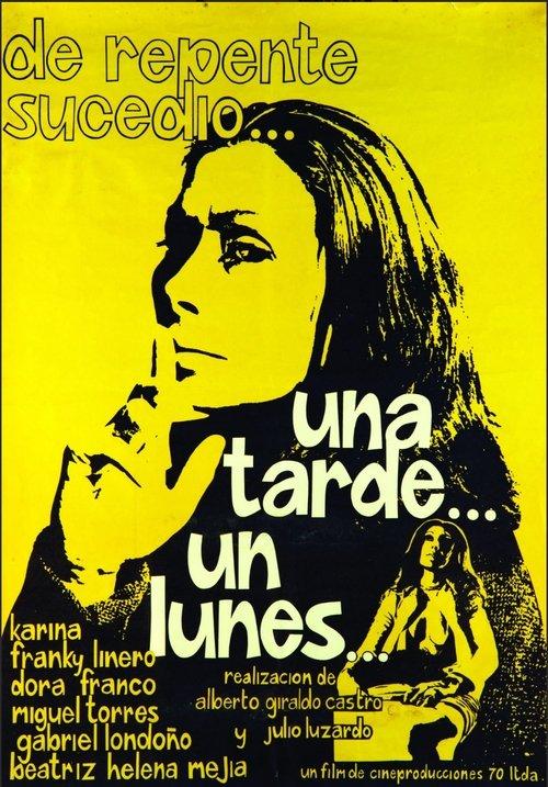 Una tarde un lunes