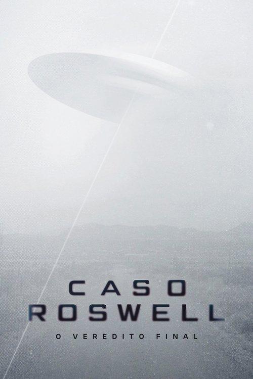 Caso Roswell: O Veredito Final