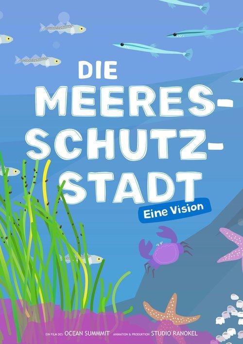 Die Meeresschutzstadt