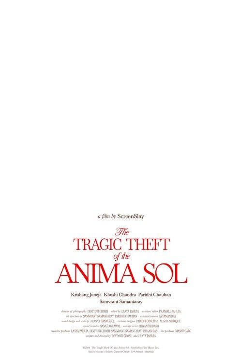 The Tragic Theft of the Anima Sol