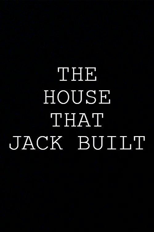 The House That Jack Built