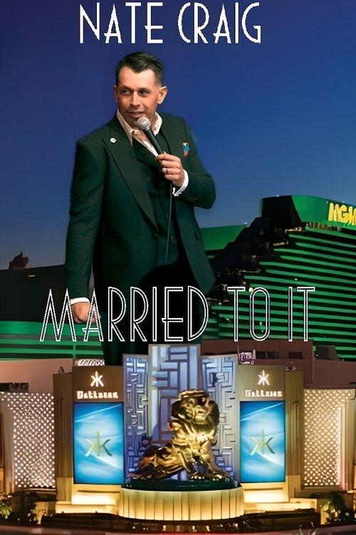 Nate Craig: Married To It