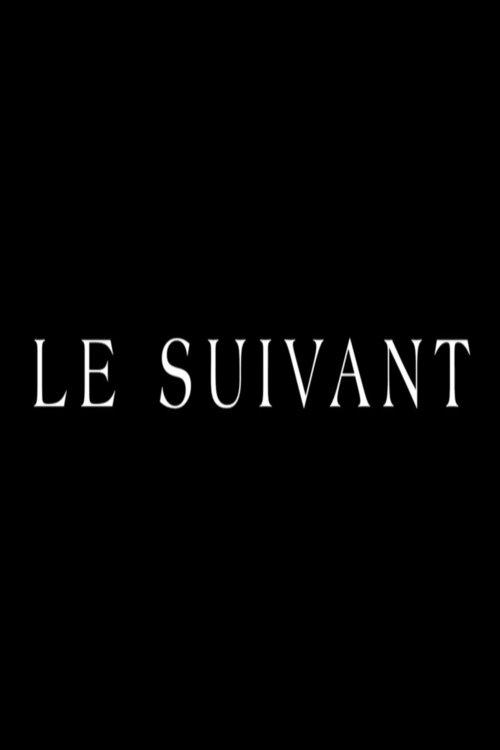 Le suivant