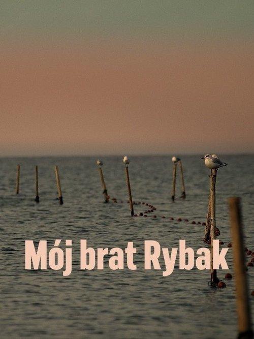 Mój brat rybak