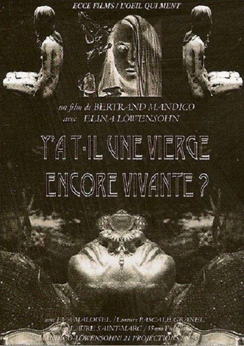 Y a-t-il une vierge encore vivante ?