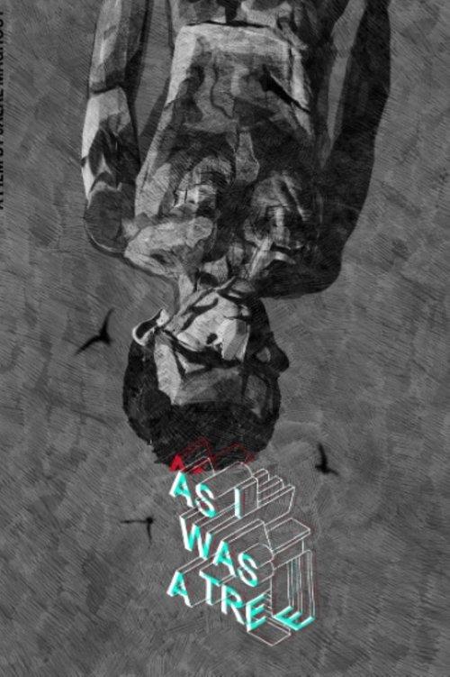 As I Was a Tree