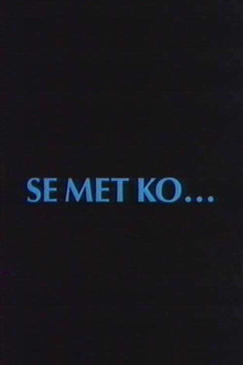 Se Met Ko