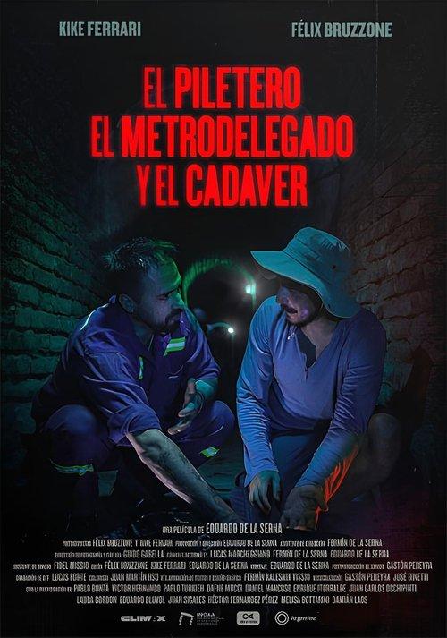 El piletero, el metrodelegado y el cadáver