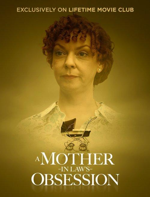 A Mother-In-Law's Obsession