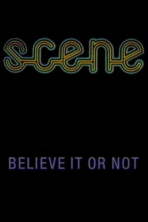 Believe It or Not