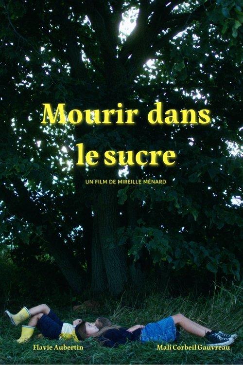 Mourir dans le sucre