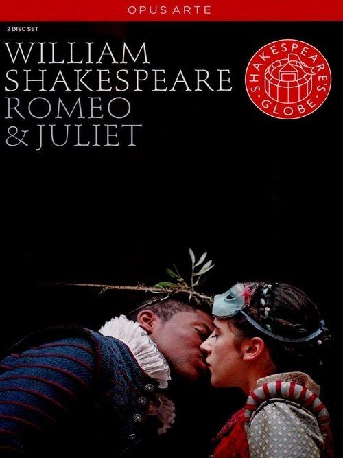 Romeo and Juliet - Live at Shakespeare's Globe