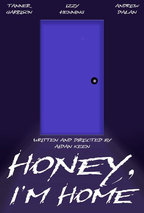 Honey, I'm Home