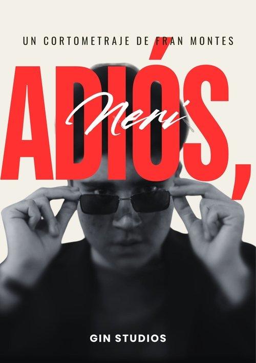 Adiós, Neri