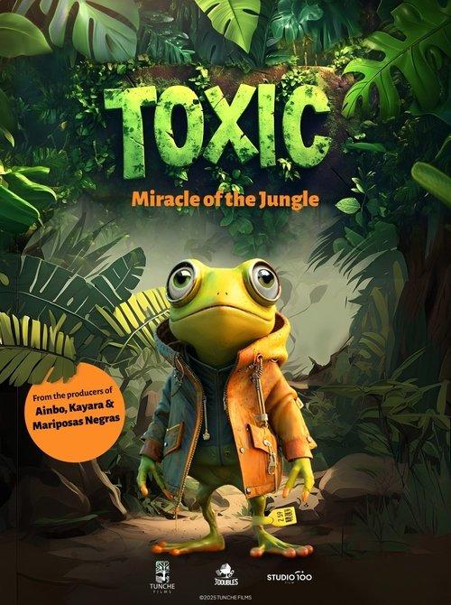 Toxic – Miracle of the Jungle