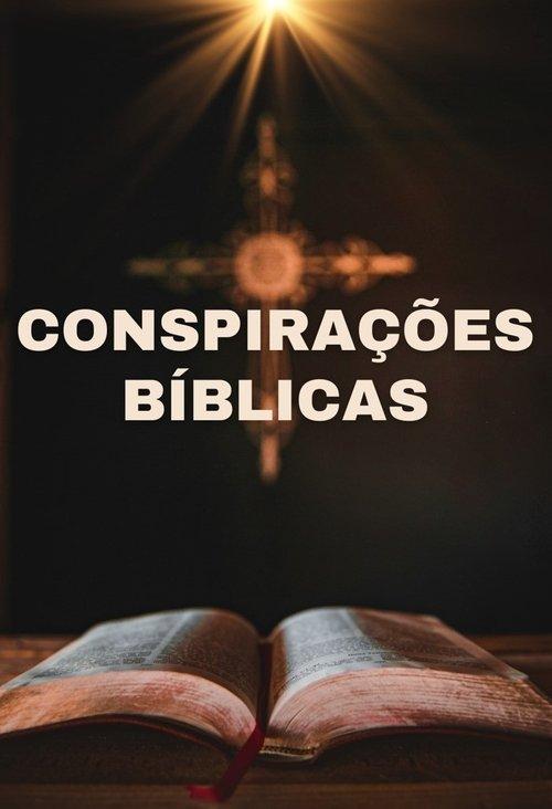Conspirações Bíblicas