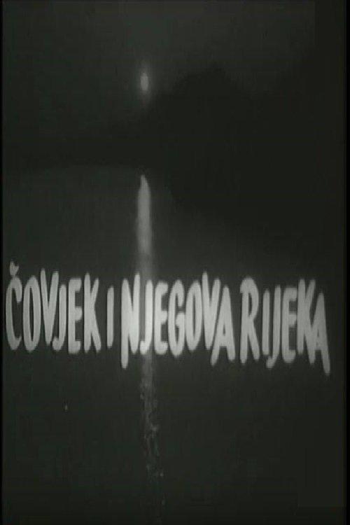Čovjek i njegova rijeka