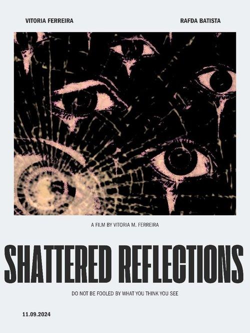 Shattered Reflections