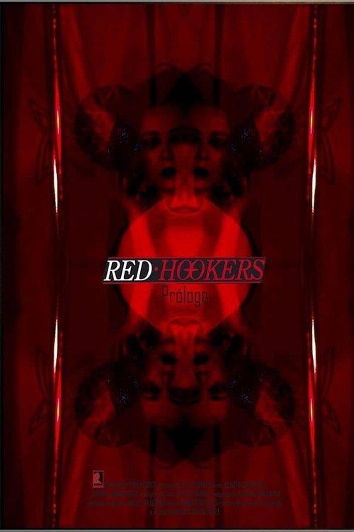 Red Hookers - Prólogo