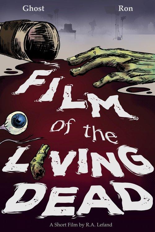 Film of the Living Dead