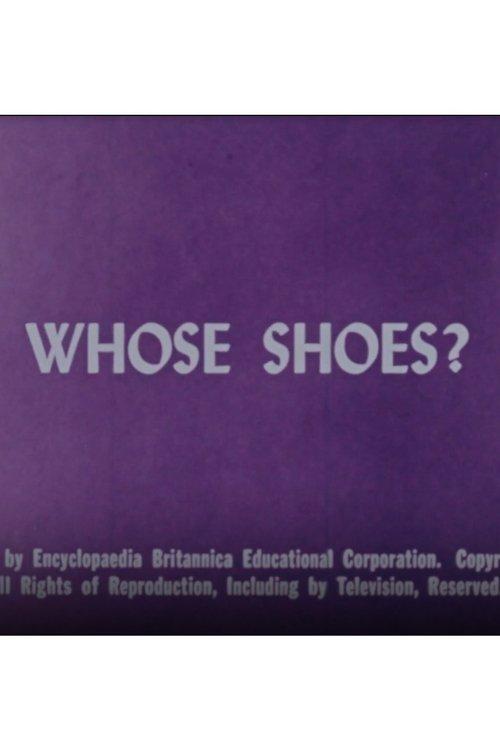 Whose Shoes?