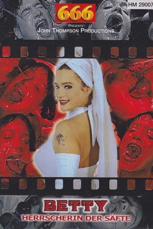 Betty - Herrscherin der Säfte