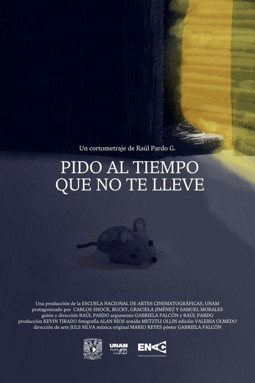 Pido al tiempo que no te lleve