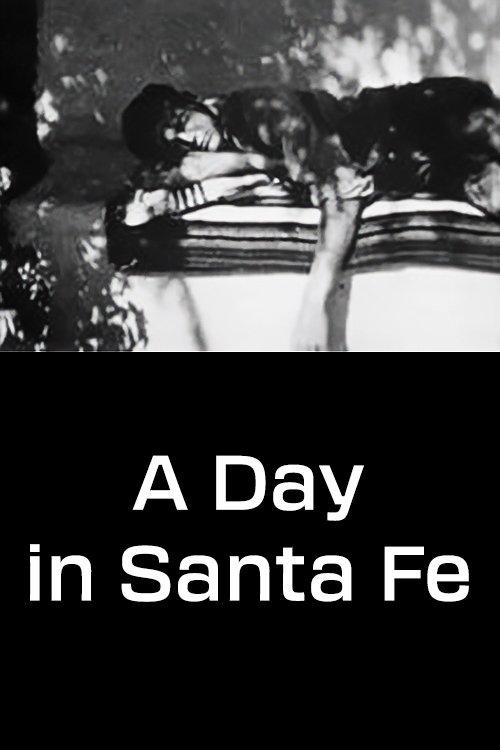 A Day in Santa Fe