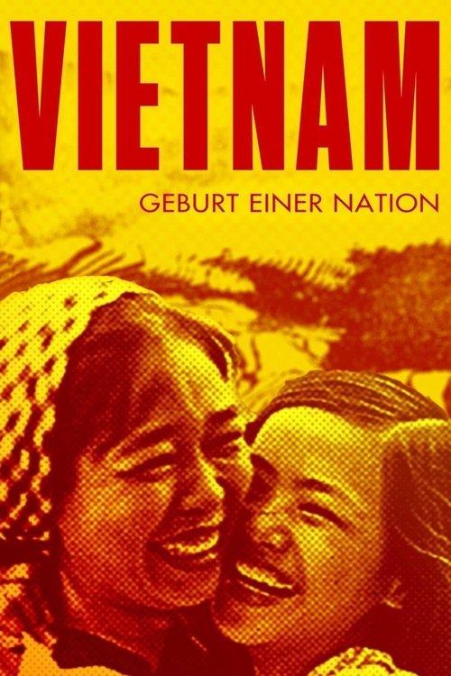 Vietnam. Geburt einer Nation