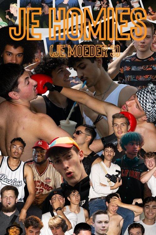 Je Homies (je moeder 3)