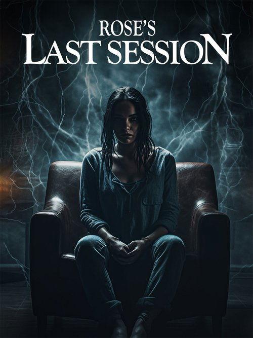 Rose's Last Session
