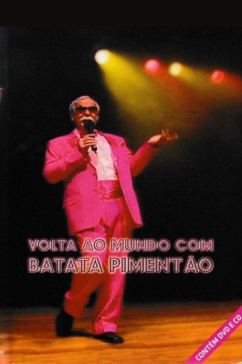 Volta ao mundo com Batata Pimentão