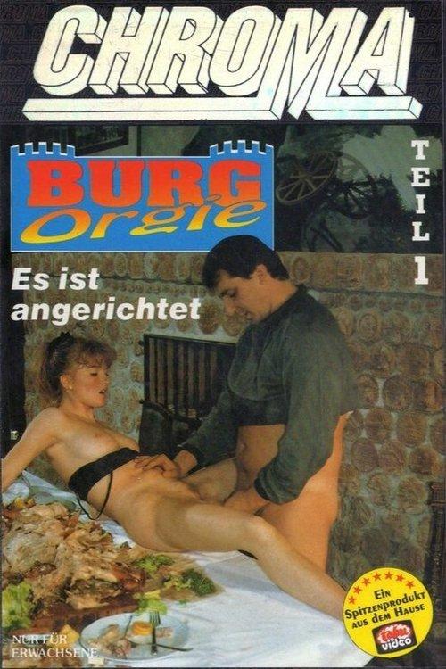 Burg Orgie: Es ist angerichtet