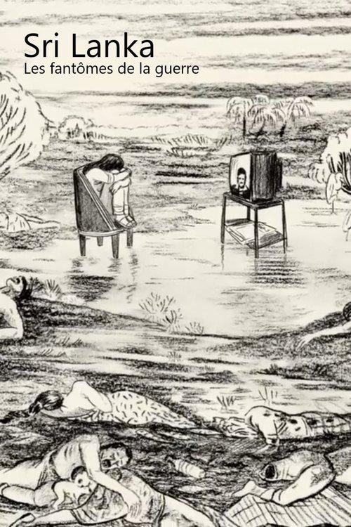 Sri Lanka, les fantômes de la guerre