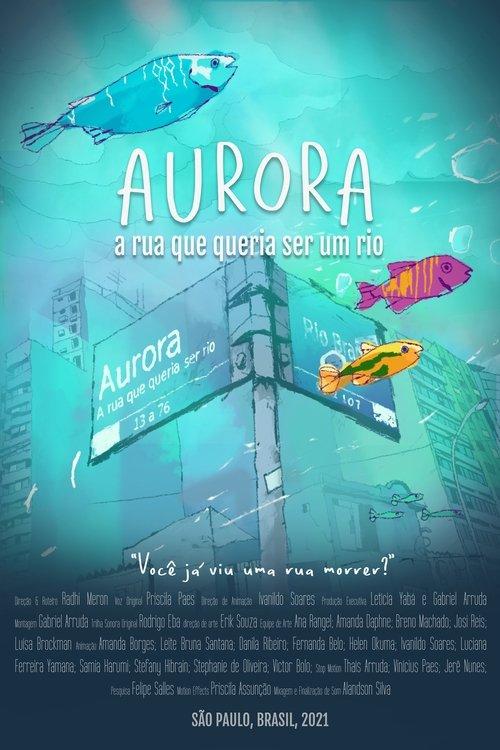 Aurora - A Rua que queria ser um rio