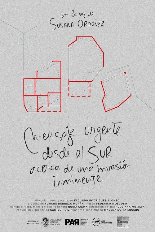 Mensaje urgente desde el sur acerca de una invasión inminente