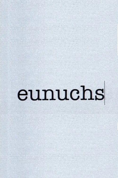 Eunuchs