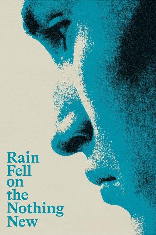 Regen fiel auf nichts Neues