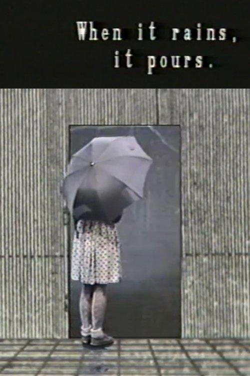 When It Rains, It Pours