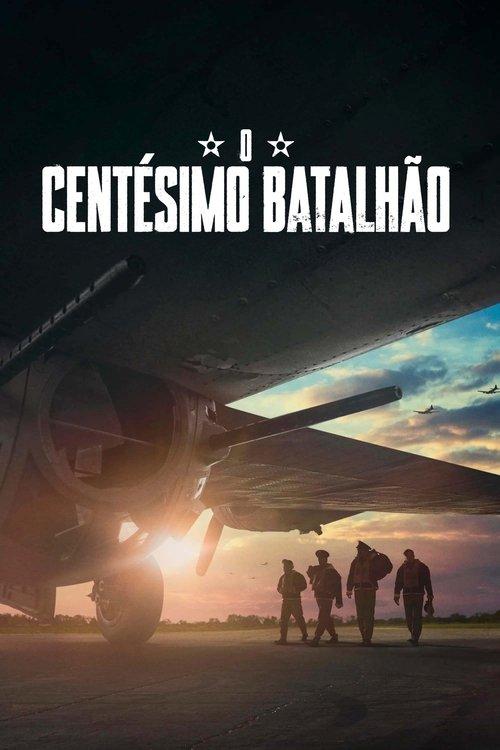 O Centésimo Batalhão