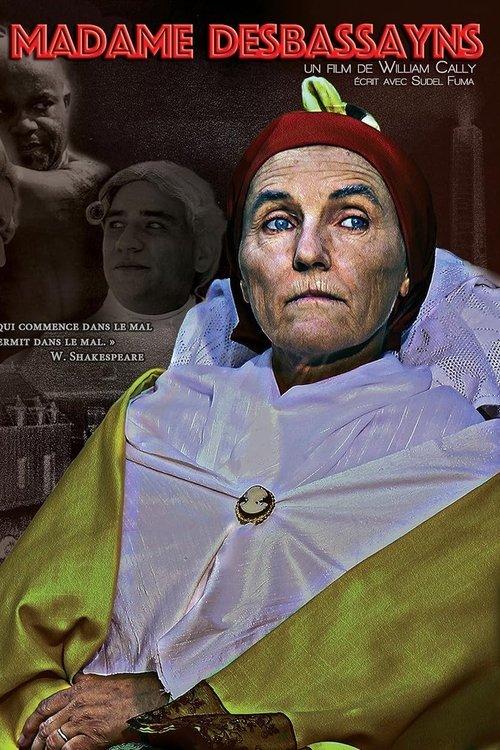 Madame Desbassayns: Mythe et réalité d'une icône de l'esclavage