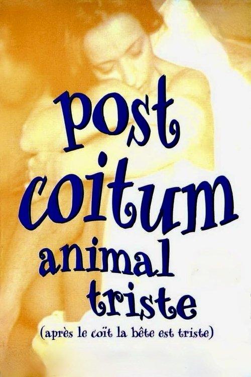 Post coïtum animal triste