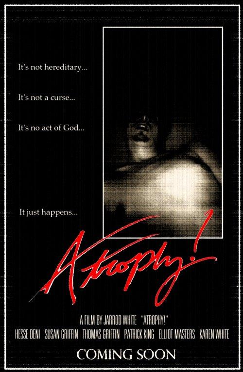 Atrophy!