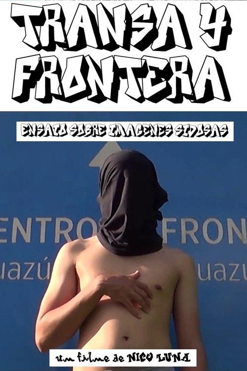 Transa e Fronteira: Ensaio sobre Imagens Sidosas