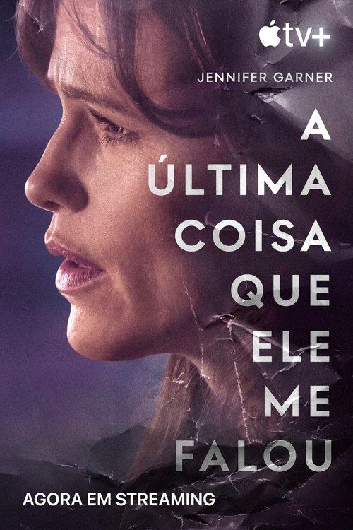 A Última Coisa Que Ele Me Falou
