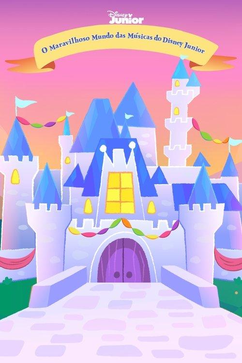 O Maravilhoso Mundo das Músicas do Disney Junior