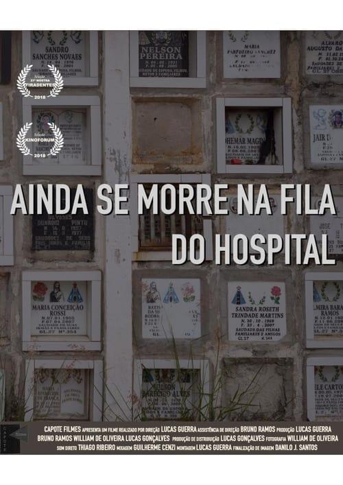 Ainda se Morre na Fila do Hospital