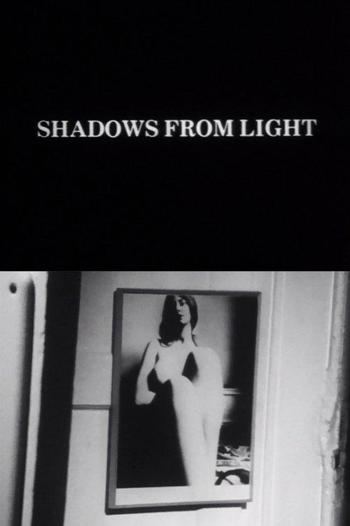 Shadows from Light