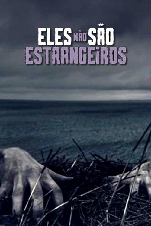 Eles Não São Estrangeiros